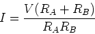 \begin{displaymath}
I =\frac{V(R_A + R_B)}{R_A R_B}
\end{displaymath}